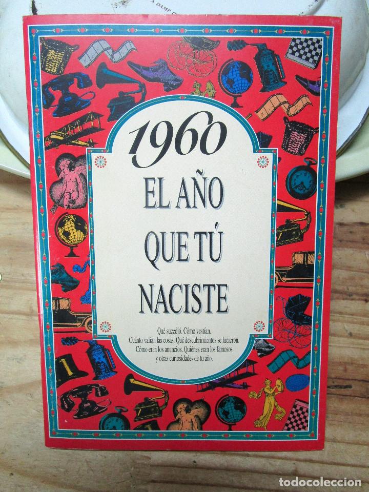 Libros de segunda mano: EL A&Ntilde;O QUE TU NACISTE, 1960 - Foto 1