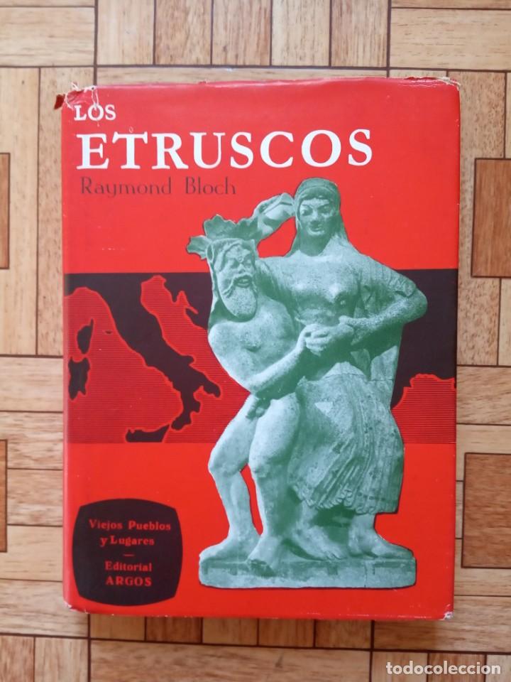 Libros de segunda mano: RAYMOND BLOCH - LOS ETRUSCOS - 1961 - Foto 1