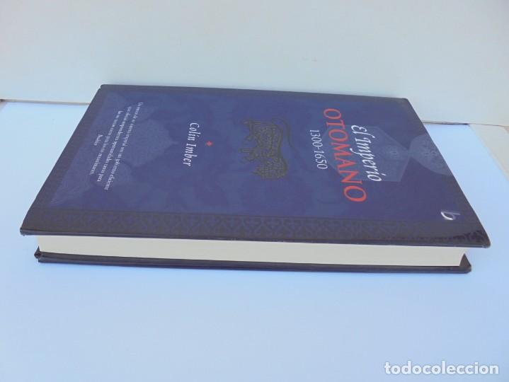 Libros de segunda mano: EL IMPERIO OTOMANO. 1300-1650. COLIN IMBER. EDICIONES B 2004. - Foto 4