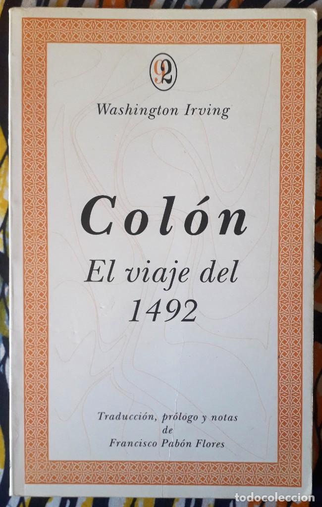 Libros de segunda mano: Washington Irving . Col&oacute;n. El viaje de 1942 - Foto 1