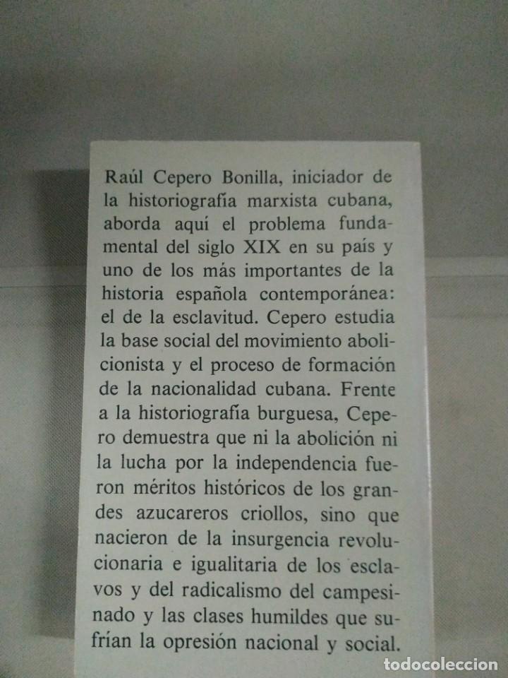Libros de segunda mano: Az&uacute;car y Abolici&oacute;n - Ra&uacute;l Cepero Bonilla. Cr&iacute;tica - Foto 2