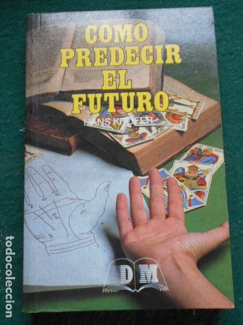 Libros de segunda mano: COMO PREDECIR EL FUTURO HANS KROFER - Foto 1