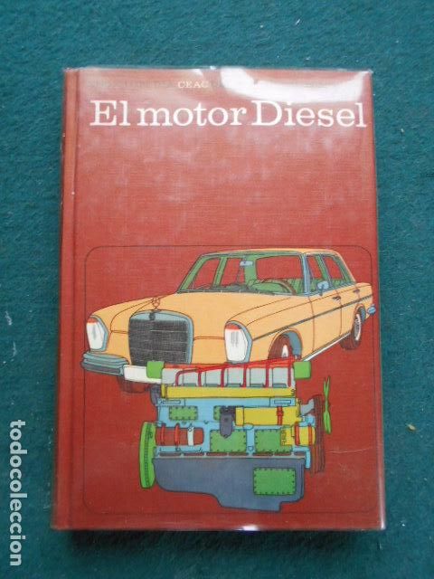 Libros de segunda mano: EL MOTOR DIESELCEAC - Foto 1