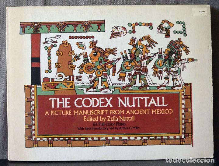 Libros de segunda mano: The Codex Nuttall. A picture manuscript from Ancient Mexico. Edited by Zelia Nuttall - Foto 1