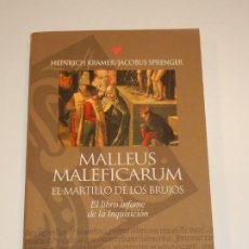 Libri di seconda mano: MALLEUS MALEFICARUM. EL MARTILLO DE LOS BRUJOS - H.KRAMER/J.SPRENGLER - 2006. Lote 251007065