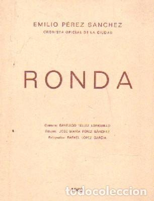 Libros de segunda mano: RONDA. PEREZ SANCHEZ, EMILIO. A-LMAL-318 - Foto 1