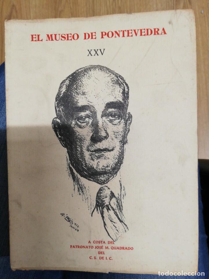 Gebrauchte B&uuml;cher: El museo de Pontevedra.XXV. Tirada 700 ejemplares. 1971