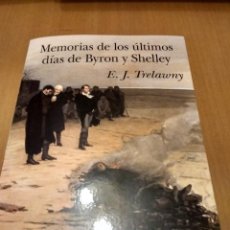 Libros de segunda mano: MEMORIAS DE LOS ÚLTIMOS DÍAS DE BYRON Y SHELLEY. Lote 251069385