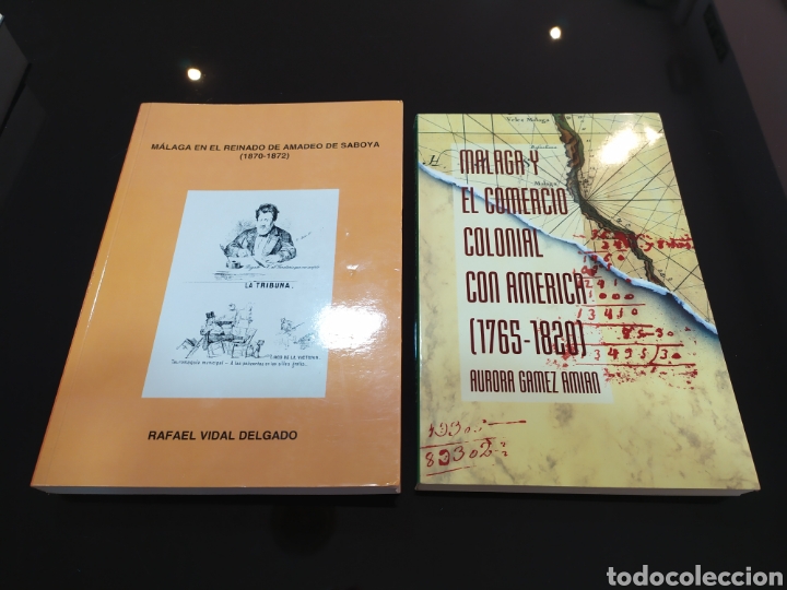Libros de segunda mano: Lote: M&aacute;laga y el comercio colonial con Am&eacute;rica 1765-1820); M&aacute;laga en el reinado de Amadeo de Saboya