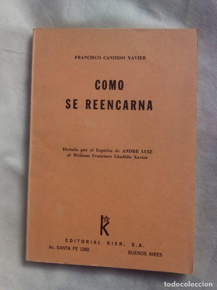 Libros de segunda mano: COMO SE REENCARNA / FRANCISCO C&Aacute;NDIDO XAVIER - Foto 1