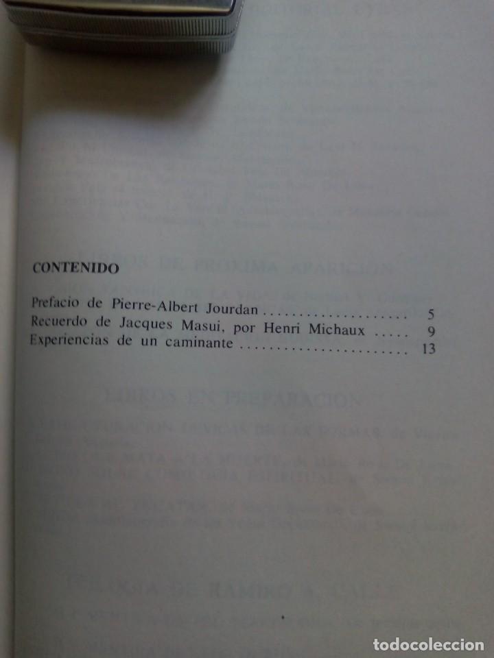 Libros de segunda mano: EXPERIENCIAS DE UN CAMINANTE / JACQUES MASUI - Foto 7