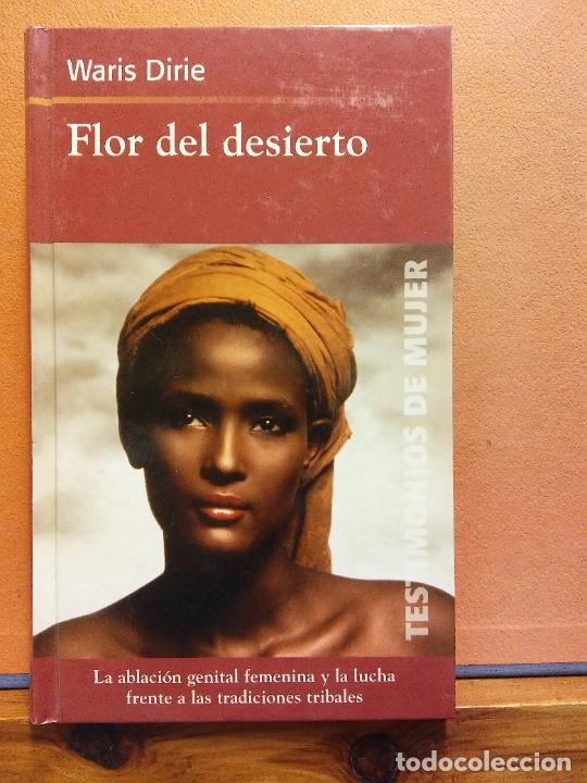 Libros de segunda mano: FLOR DEL DESIERTO. WARIS DIRIE. EDICIONES RBA - Foto 1