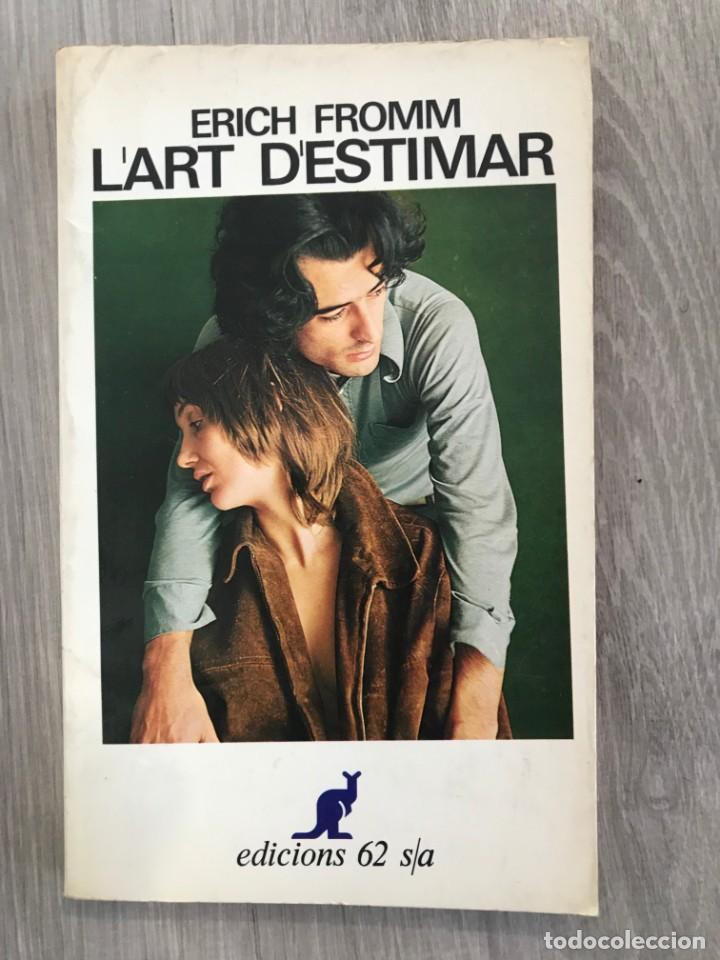 Libros de segunda mano: Lart destimar. Erich Fromm. Ed. 62 - Foto 1