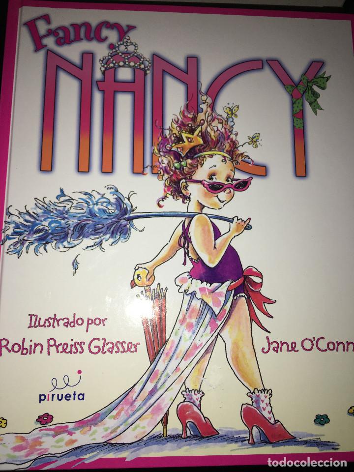 Libros de segunda mano: FANCY NANCY - JANE OCONNOR - ILUSTRACIONES ROBIN PREISS - PIRUETA - Foto 1