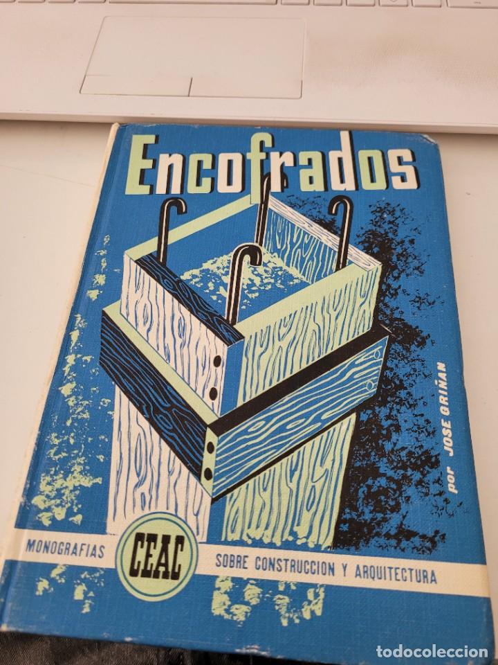 Libros de segunda mano: Encofrados - Monograf&iacute;as CEAC - Jos&eacute; Gri&ntilde;&aacute;n - Foto 1