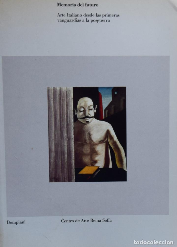 Libri di seconda mano: MEMORIA DEL FUTURO. ARTE ITALIANO DESDE LAS PRIMERAS VANGUARDIAS A LA POSGUERRA - Varios Autores