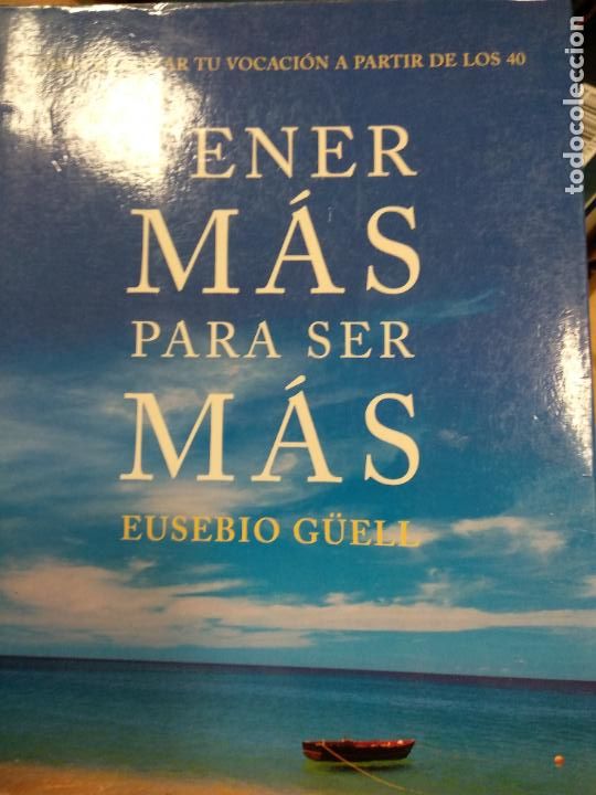 Libros de segunda mano: TENER MAS PARA SER MAS - Eusebio G&uuml;ell - Foto 1
