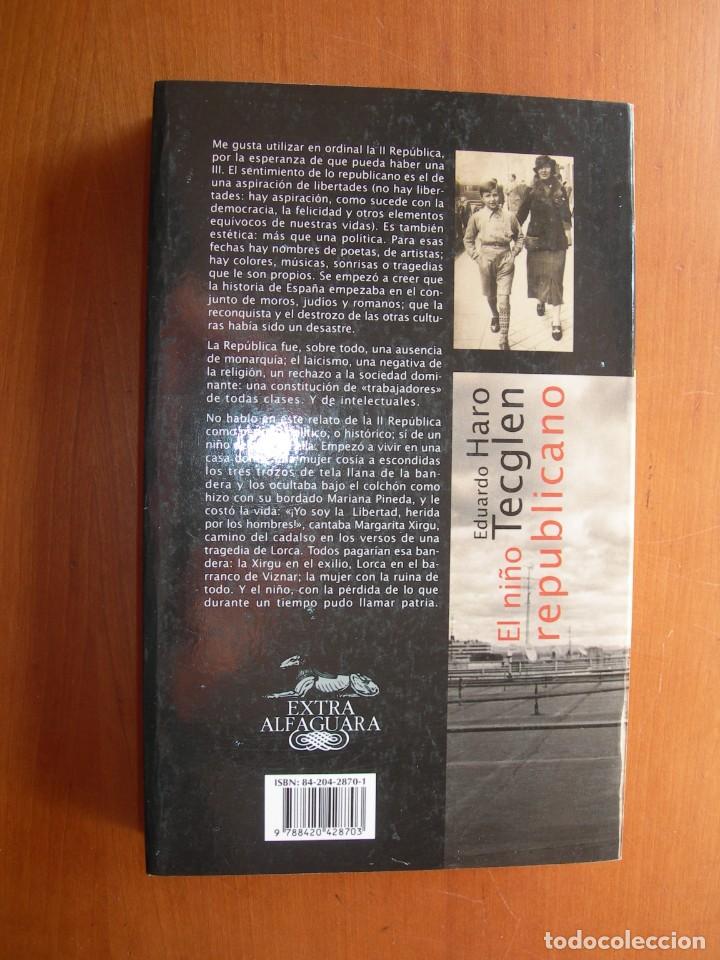 Libros de segunda mano: EL NI&Ntilde;O REPUBLICANO / EDUARDO HARO TECGLEN - Foto 2