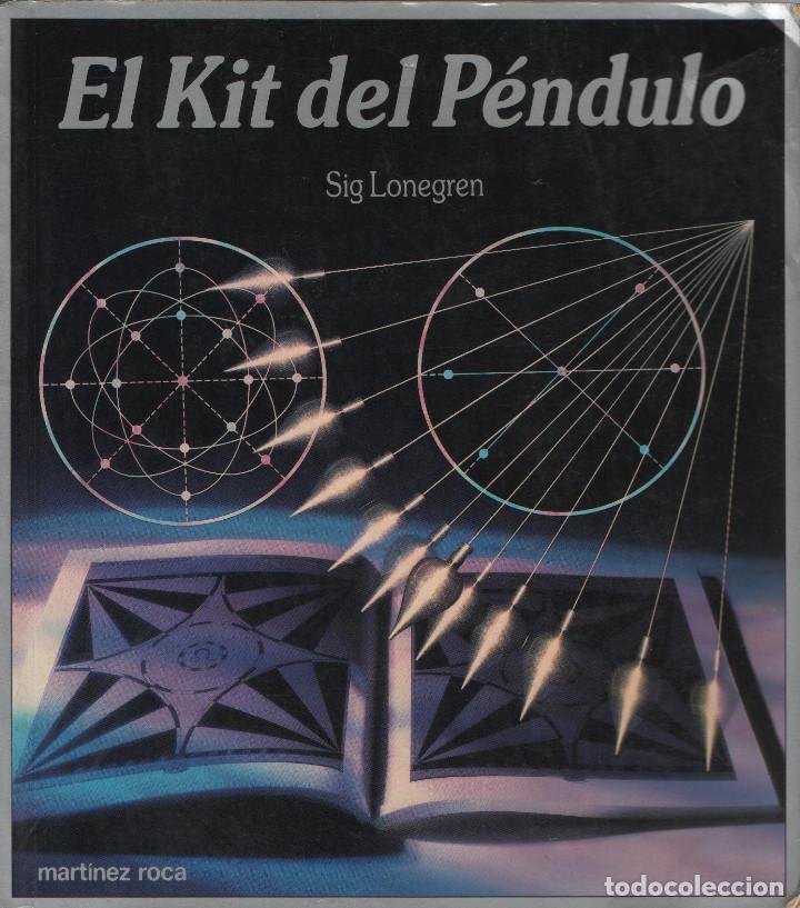 Libros de segunda mano: El kit del p&eacute;ndulo. Sig Lonegren. Mart&iacute;nez Roca. 1991. - Foto 1