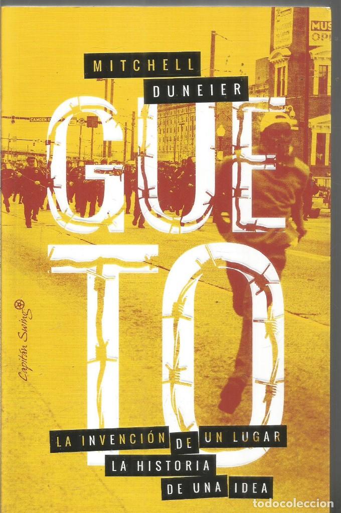 Libros de segunda mano: MITCHELL DUNEIER. GUETO. CAPITAN SWING - Foto 1