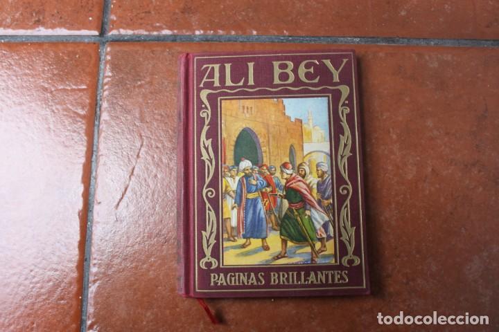 Libros de segunda mano: PAGINAS BRILLANTES: ALI BEY; EDITORIAL ARALUCE - Foto 1