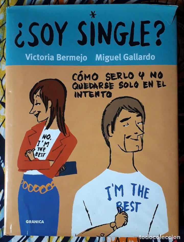 Libros de segunda mano: Victoria Bermejo - Miguel Gallardo . &iquest;Soy single? - Foto 1