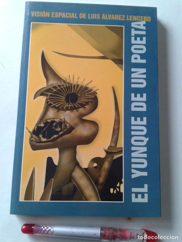 Libros de segunda mano: EL YUNQUE DE UN POETA, T15 - Foto 1