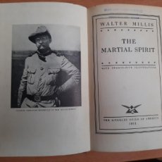 Libros de segunda mano: WALTER MILLS - THE MARTIAL SPIRIT: THE LITERARY GUILD OF AMERICA