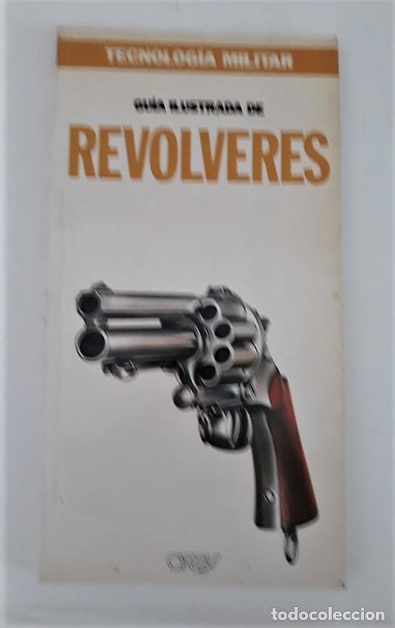 Libros de segunda mano: GU&Iacute;A ILUSTRADA DE REV&Oacute;LVERES - Foto 1