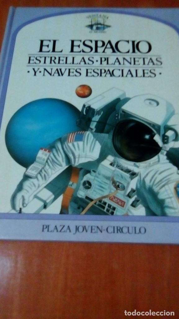 Libros de segunda mano: EL ESPACIO. ESTRELLAS - PLANETAS - Y NAVES ESPACIALES - Foto 1