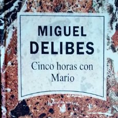 Libros de segunda mano: CINCO HORAS CON MARIO - MIGUEL DELIBES. Lote 252058075