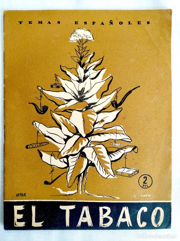 Libros de segunda mano: 1956 - EL TABACO - TEMAS ESPA&Ntilde;OLES N&Uacute;M. 227 - Foto 1