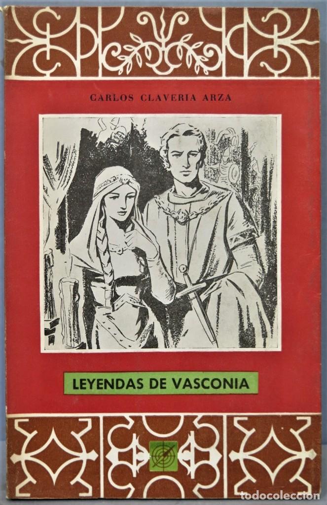 Libros de segunda mano: LEYENDAS DE VASCONIA. CARLOS CLAVERIA ARZA - Foto 1
