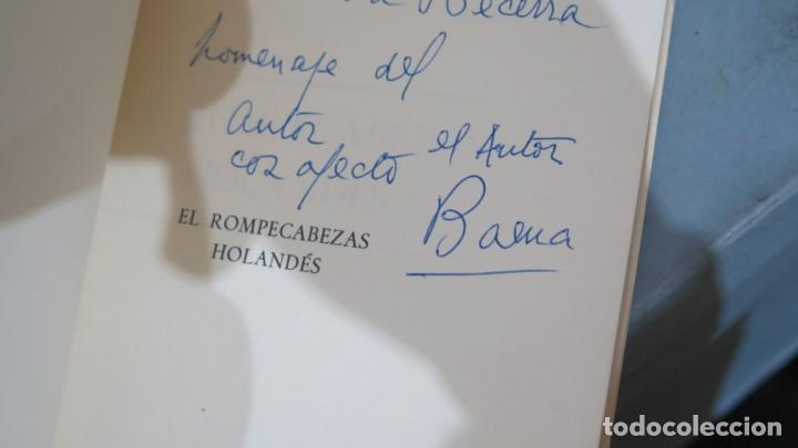 Libros de segunda mano: EL ROMPECABEZAS HOLAND&Eacute;S. DUQUE DE BAENA. DEDICATORIA AUTOGRAFA AUTOR - Foto 2