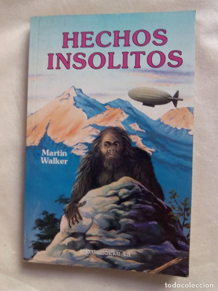 Libros de segunda mano: HECHOS INSOLITOS / MARTIN WALKER - Foto 1