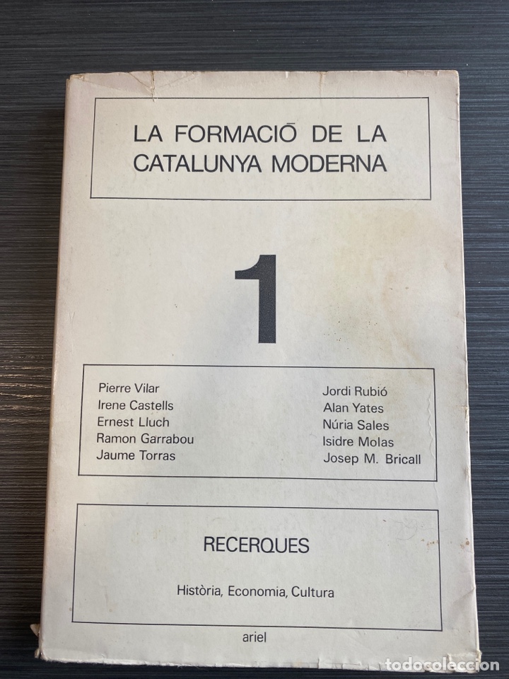 Libros de segunda mano: LA FORMACIO DE LA CATALUNYA MODERNA / ED. ARIEL - Foto 1