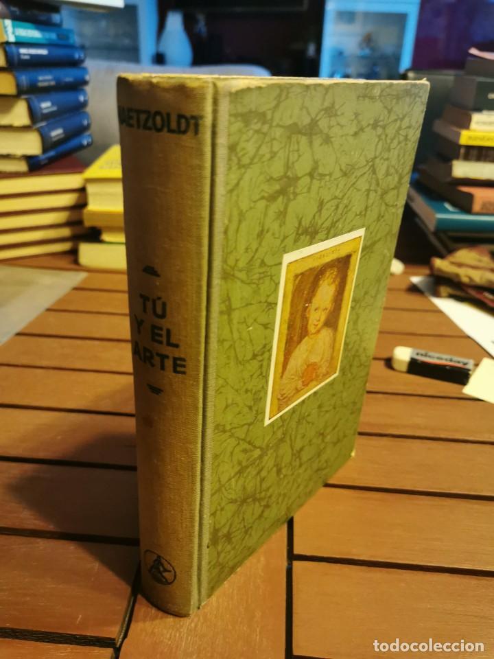 Libros de segunda mano: T&uacute; y el arte. Waetzold. Ed. :LABOR. 1949 - Foto 1