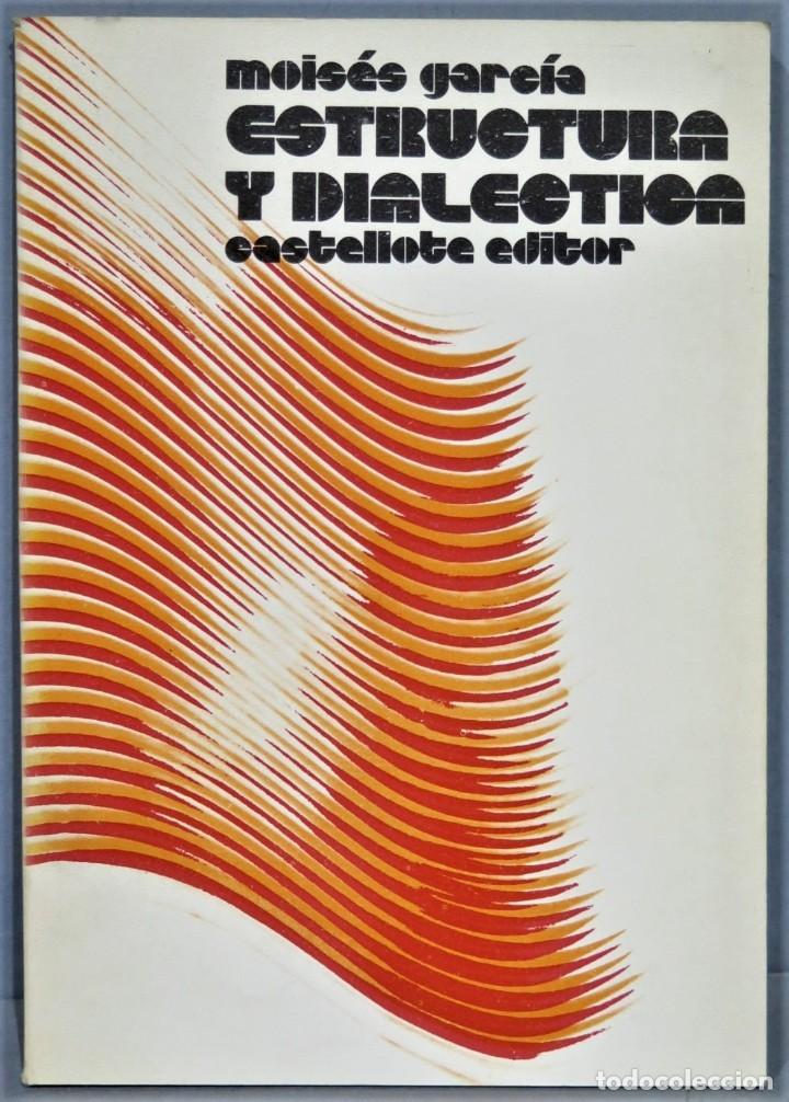 Libros de segunda mano: ESTRUCTURA Y DIAL&Eacute;CTICA. GARCIA - Foto 1