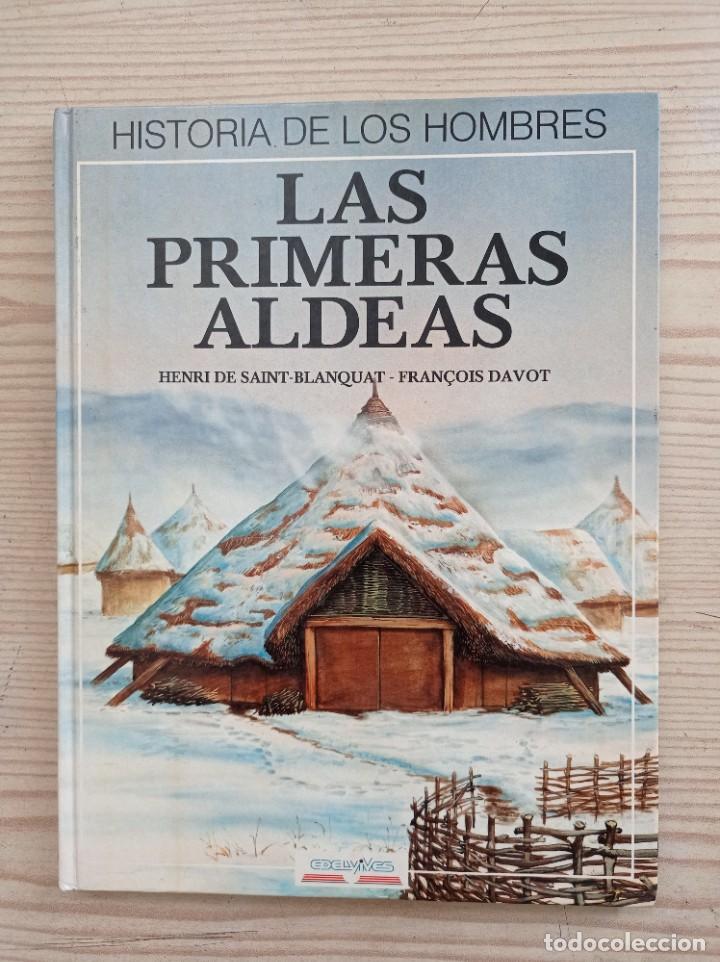 Libros de segunda mano: Historia De Los Hombres - Las Primeras Aldeas - Edelvives - Foto 1