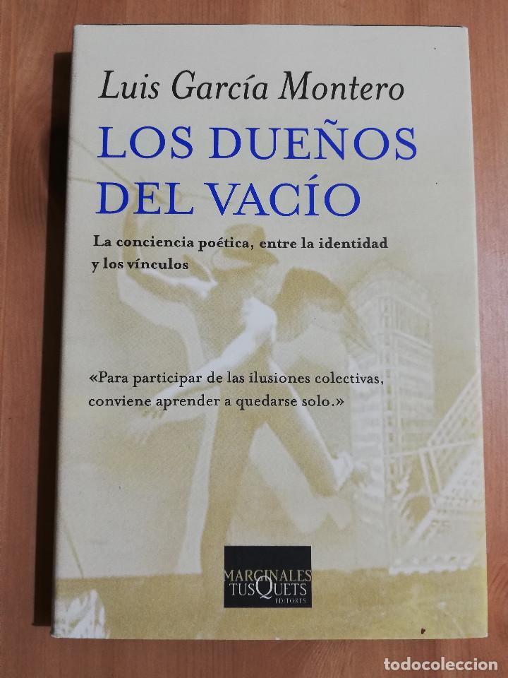Libros de segunda mano: LOS DUE&Ntilde;OS DEL VAC&Iacute;O (LUIS GARC&Iacute;A MONTERO) - Foto 1