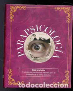 Libros de segunda mano: Parapsicolog&iacute;a, Max Scholten - Foto 1