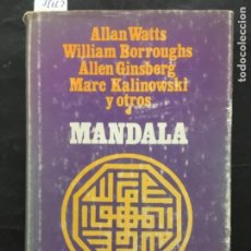 Libros de segunda mano: MANDALA, ALLAN WATTS, WILLIAM BORRUGHS, ALLEN GINSBERG, MARC KALINOWSKI