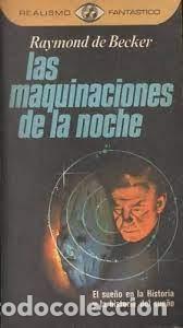 Libros de segunda mano: las maquinaciones de la noche Raymond de Becker - Foto 1