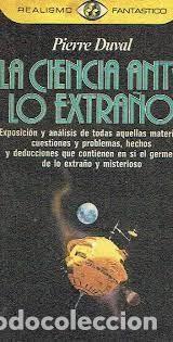 Libros de segunda mano: la ciencia ante lo extra&ntilde;o Pierre Duval - Foto 1