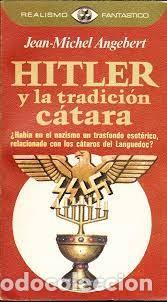Libros de segunda mano: Hitler y la tradici&oacute;n c&aacute;tara Jean Michel Angebert - Foto 1