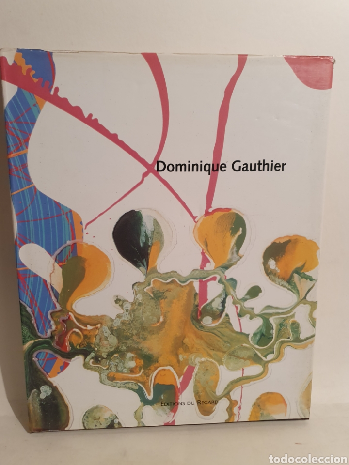 Libros de segunda mano: DOMINIQUE GAUTHIER. EDITIONS DU REGARD. PARIS 2001. - Foto 1