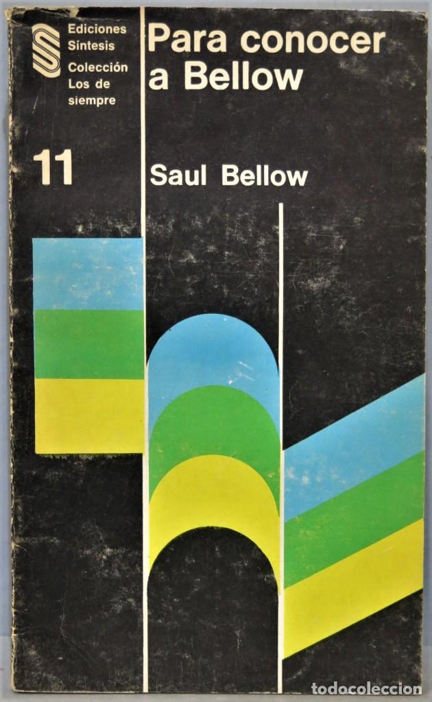Libros de segunda mano: PARA CONOCER A BELLOW - Foto 1