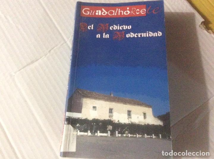 Second hand books: - GUADALH&Oacute;RCE TE DEL MEDIEVO A LA MODERNIDAD