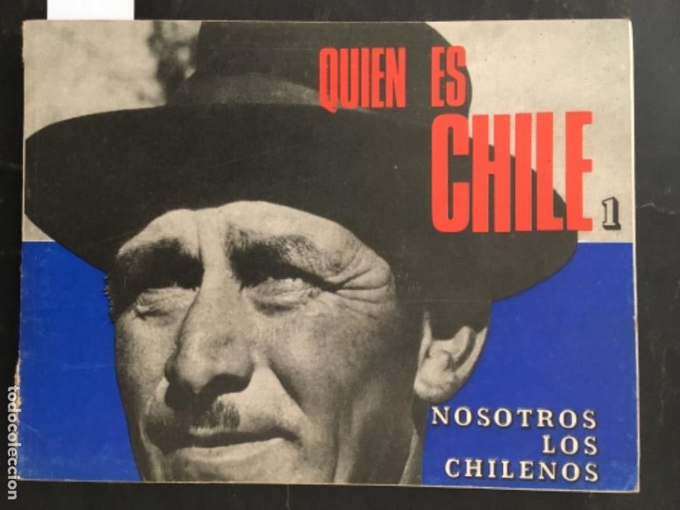 Livres d'occasion: QUIEN ES CHILE, NOSOTROS LOS CHILENOS
