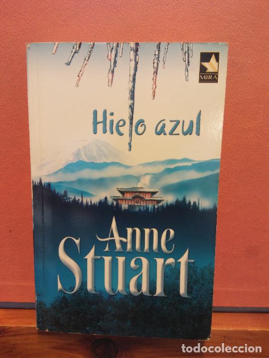 Libros de segunda mano: HIELO AZUL. ANNE STUART. EDITORIAL HARLEQUIN - Foto 1
